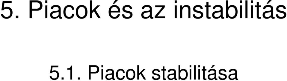 instabilitás