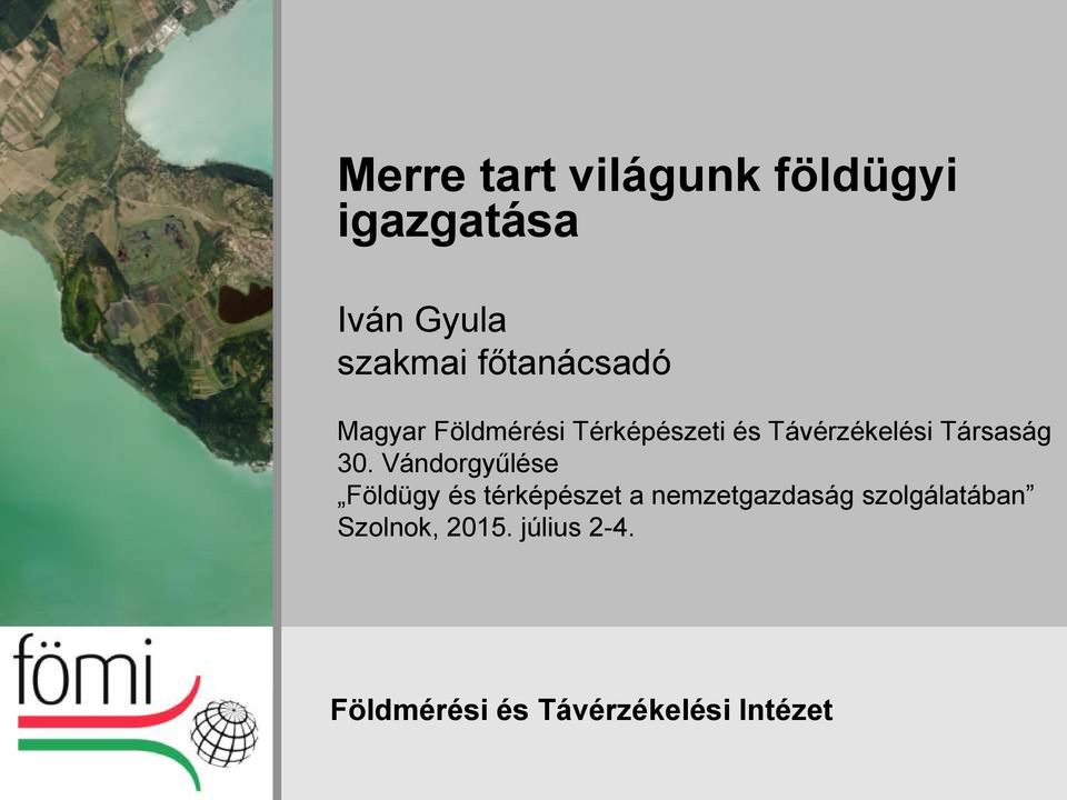 Távérzékelési Társaság 30.