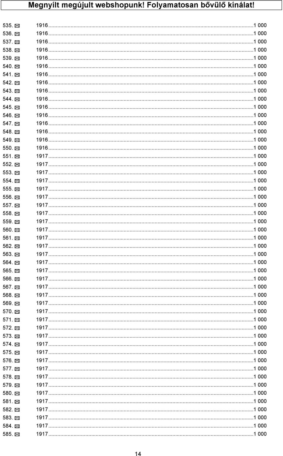 1917...1 000 555. 1917...1 000 556. 1917...1 000 557. 1917...1 000 558. 1917...1 000 559. 1917...1 000 560. 1917...1 000 561. 1917...1 000 562. 1917...1 000 563. 1917...1 000 564. 1917...1 000 565.