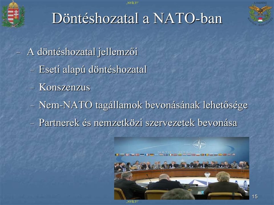 Konszenzus Nem-NATO tagállamok bevonásának
