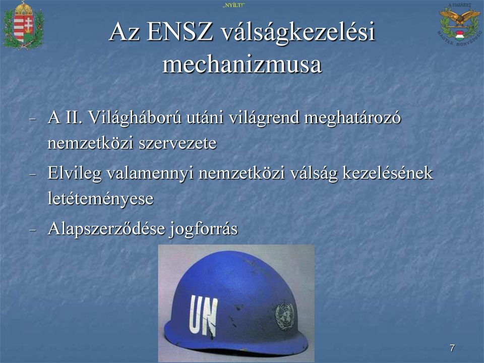 nemzetközi szervezete Elvileg valamennyi