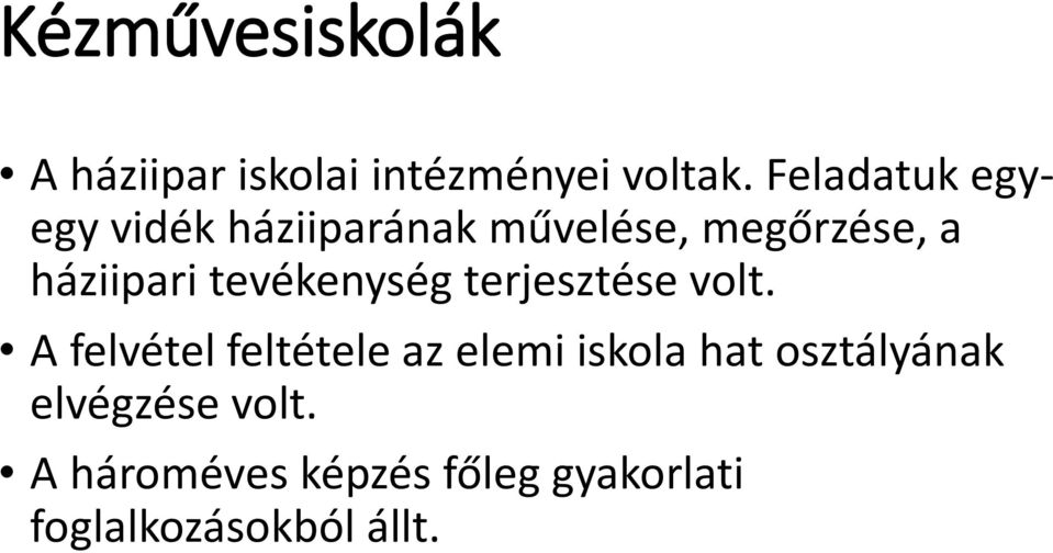 tevékenység terjesztése volt.