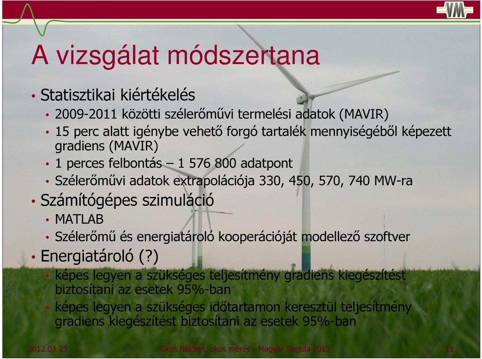 és energiatároló kooperációját modellező szoftver Energiatároló (?