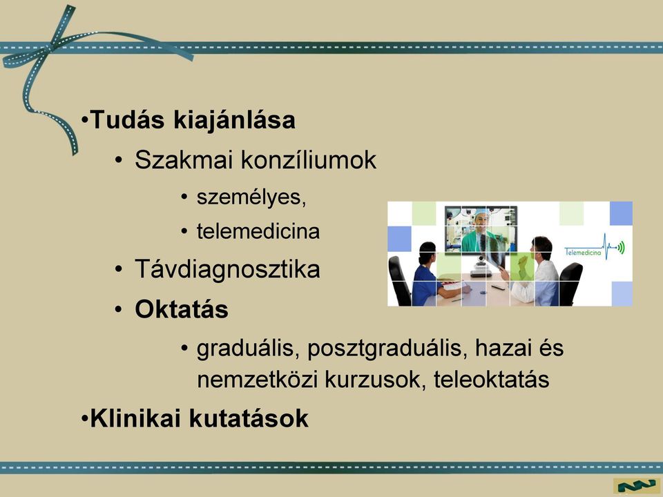 Oktatás graduális, posztgraduális, hazai