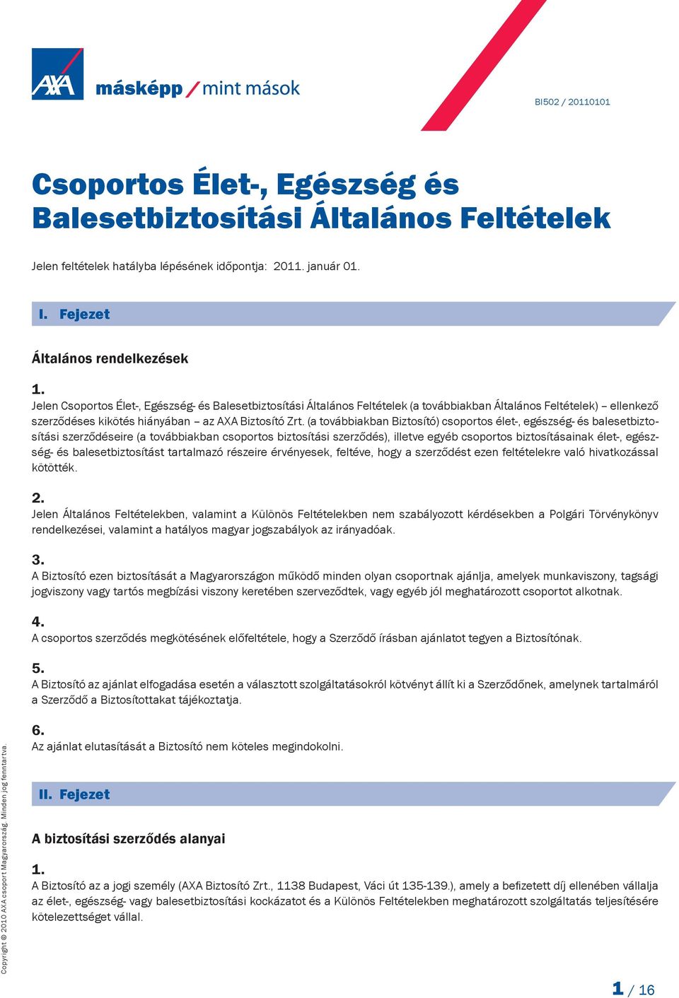 Biztosító Zrt.