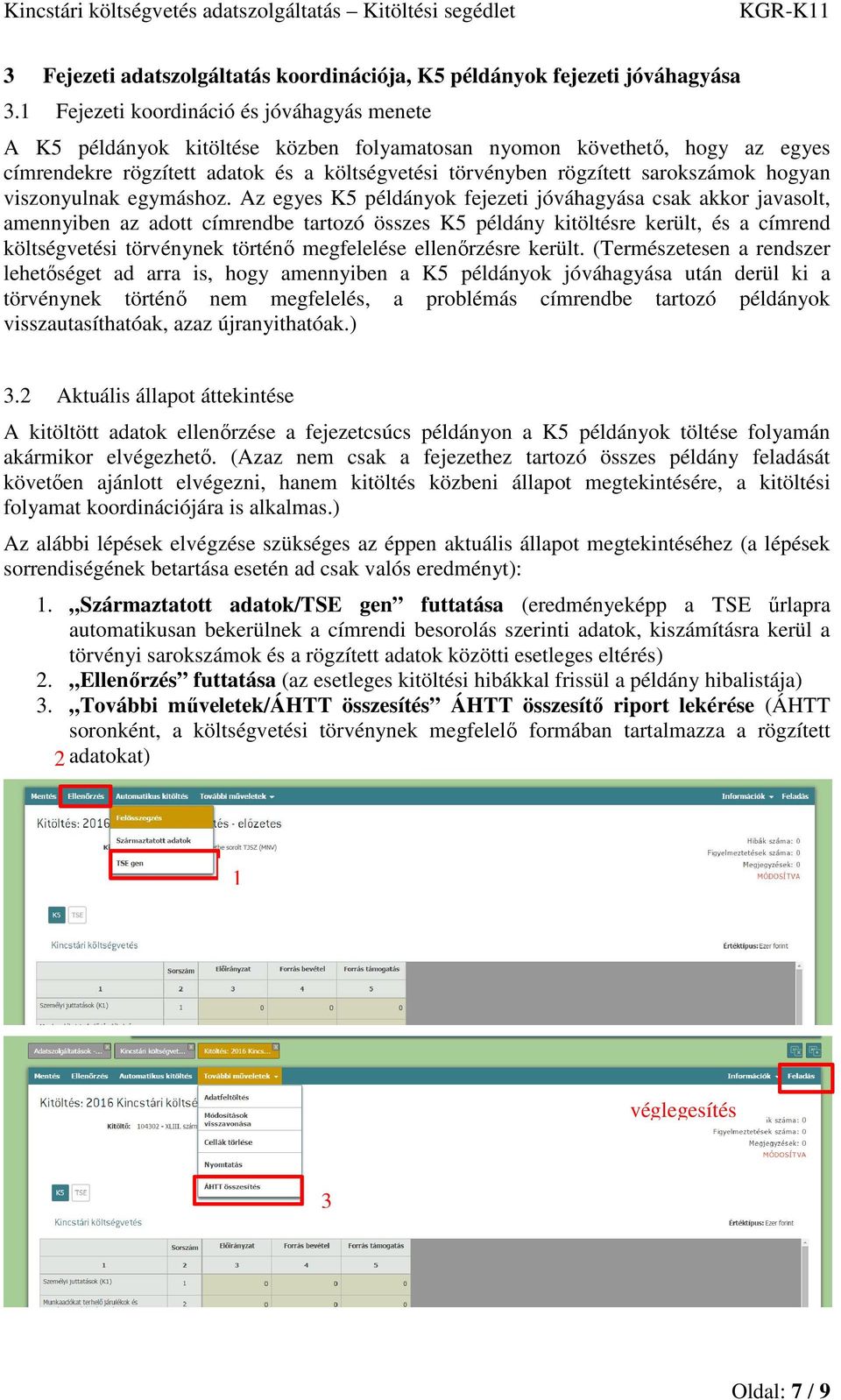 sarokszámok hogyan viszonyulnak egymáshoz.