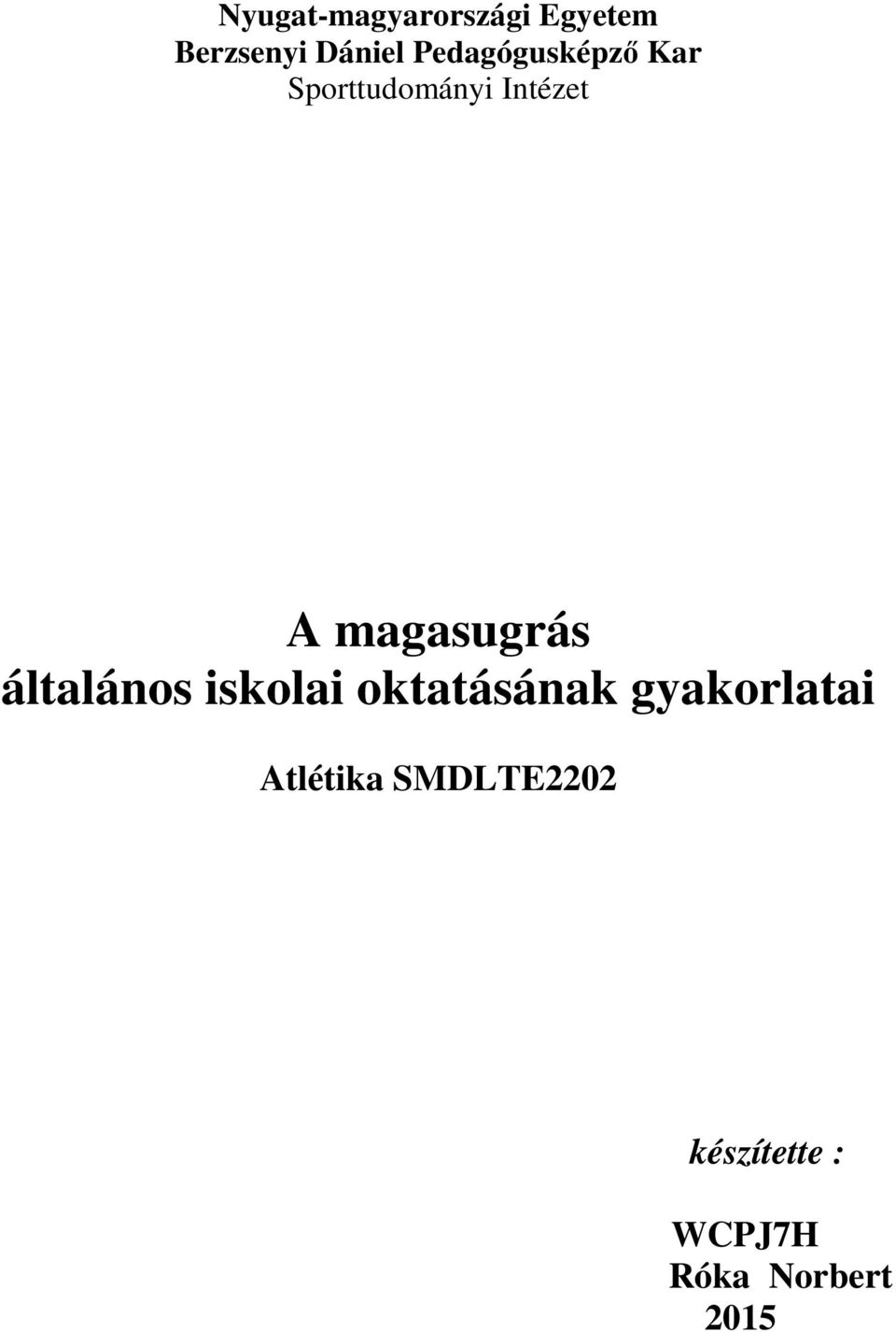 magasugrás általános iskolai oktatásának