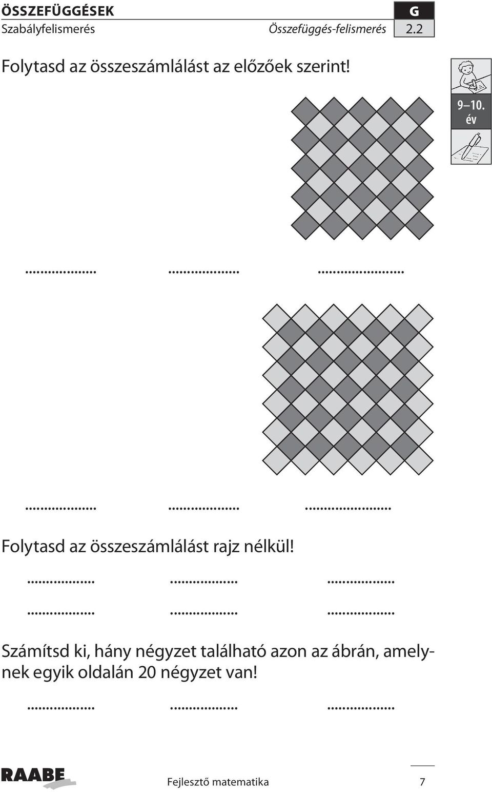 .................. Számítsd ki, hány négyzet található azon az