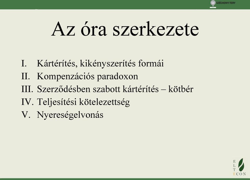 Kompenzációs paradoxon III.