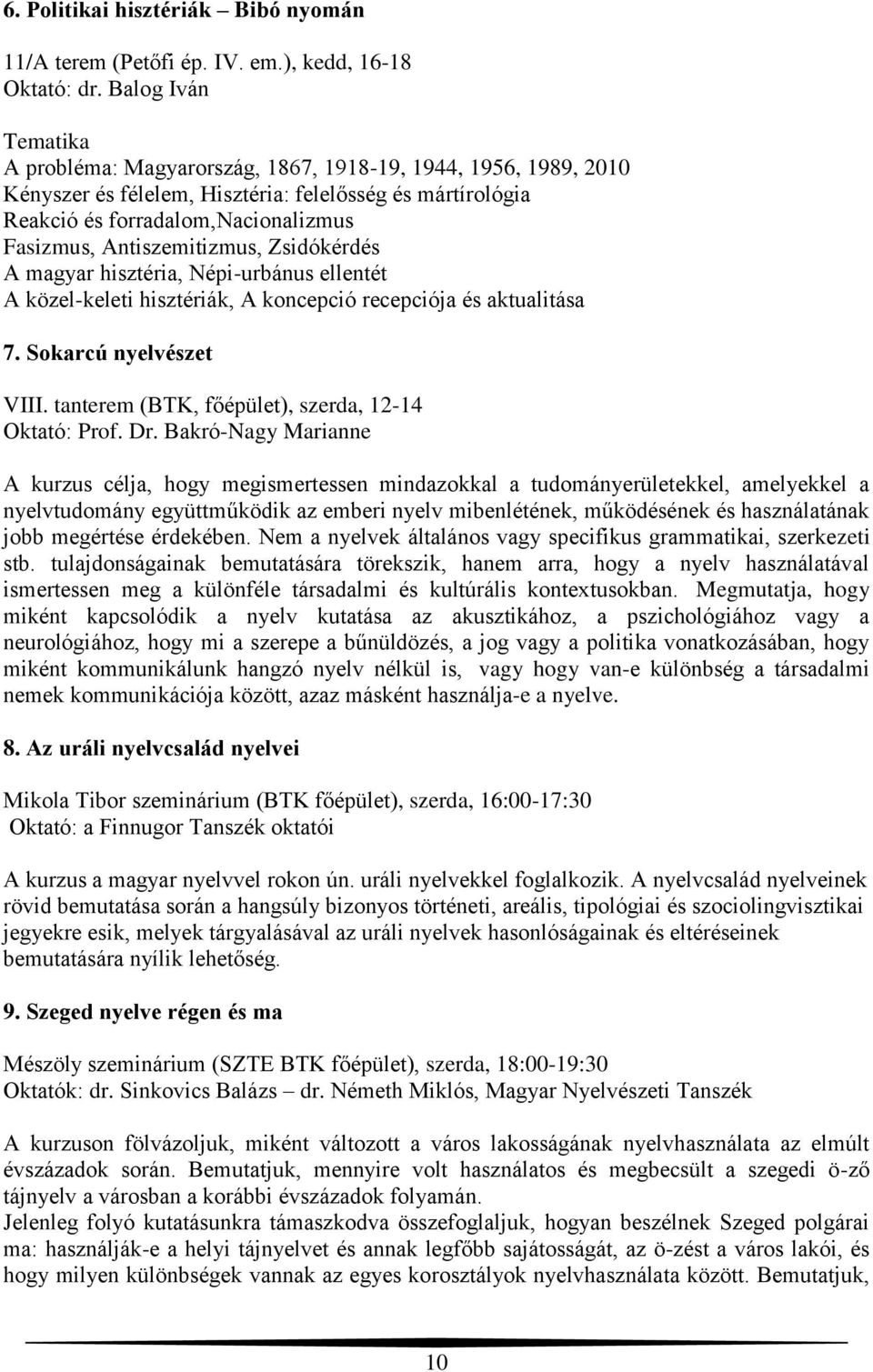 Bölcsész Szabadegyetem / Szeged 2016 Szegedi Tudományegyetem Bölcsészettudományi  Kar - PDF Free Download