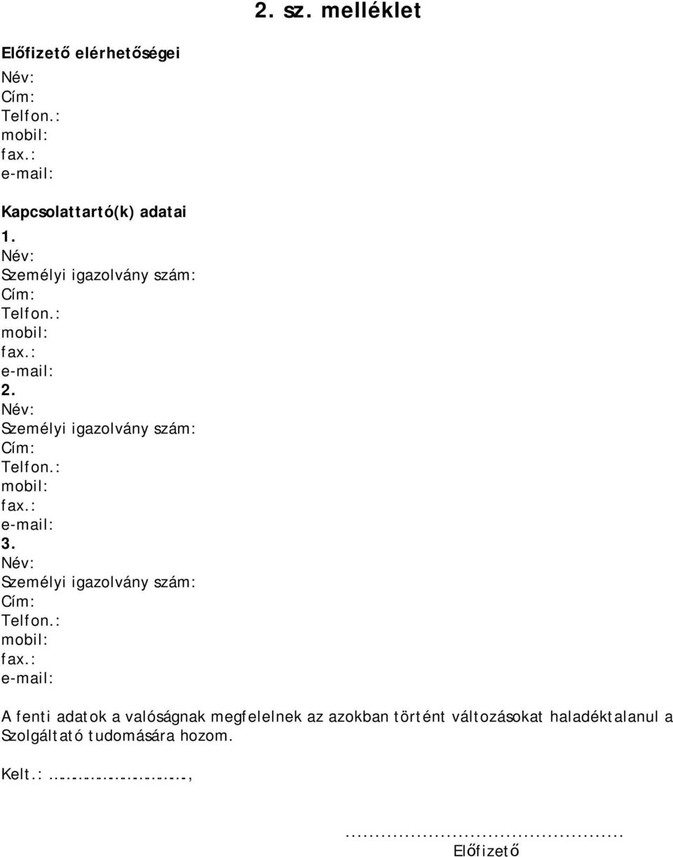 adatai 1. 2. 3.