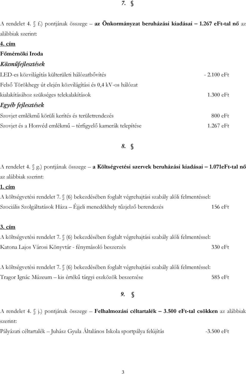 100 eft Felső Törökhegy út elején közvilágítási és 0,4 kv-os hálózat kialakításához szükséges telekalakítások 1.