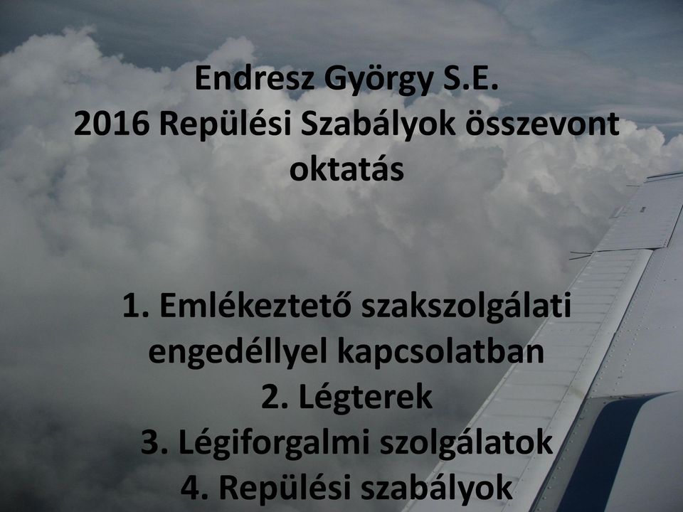 Emlékeztető szakszolgálati engedéllyel