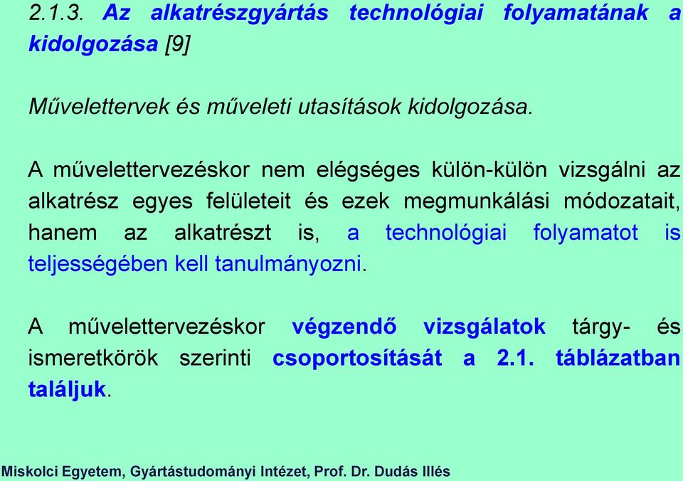 kidolgozása.