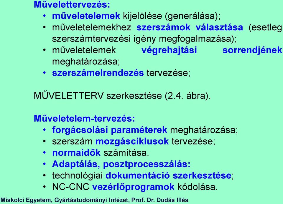 szerkesztése (2.4. ábra).