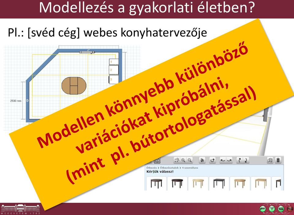 életben? Pl.