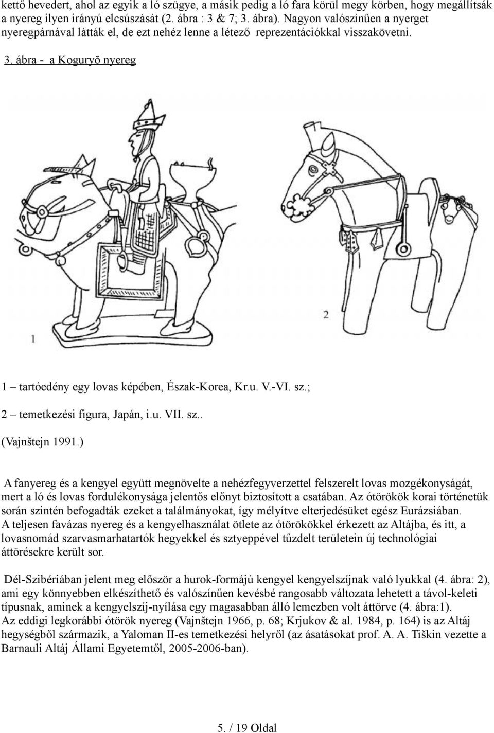 Dél-Szibéria és Közép-Ázsia szarvasmarha tenyésztőinek lovas lószerszámai  az első és második évezredben - PDF Free Download