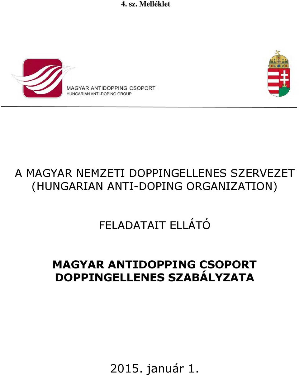 SZERVEZET (HUNGARIAN ANTI-DOPING