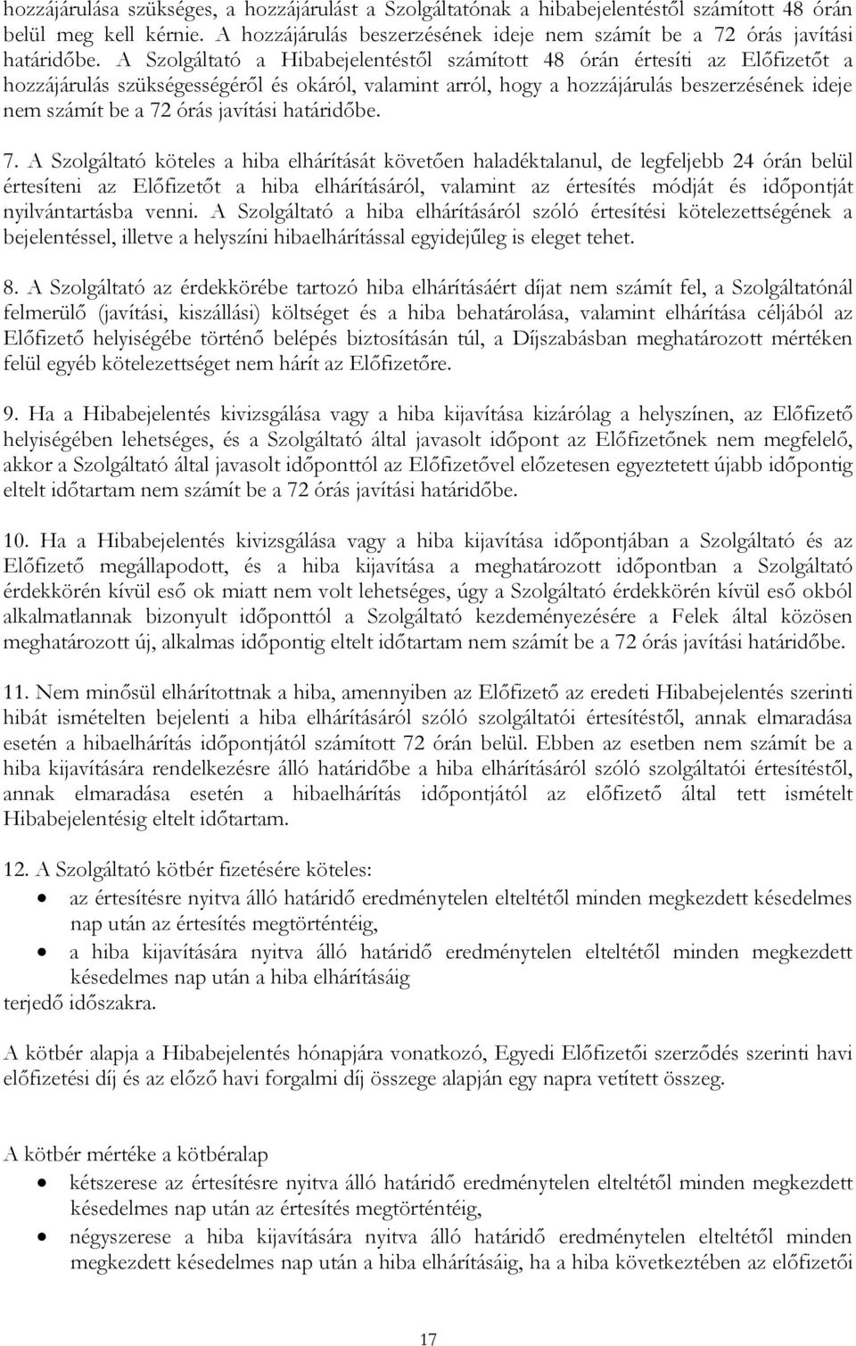 javítási határidőbe. 7.
