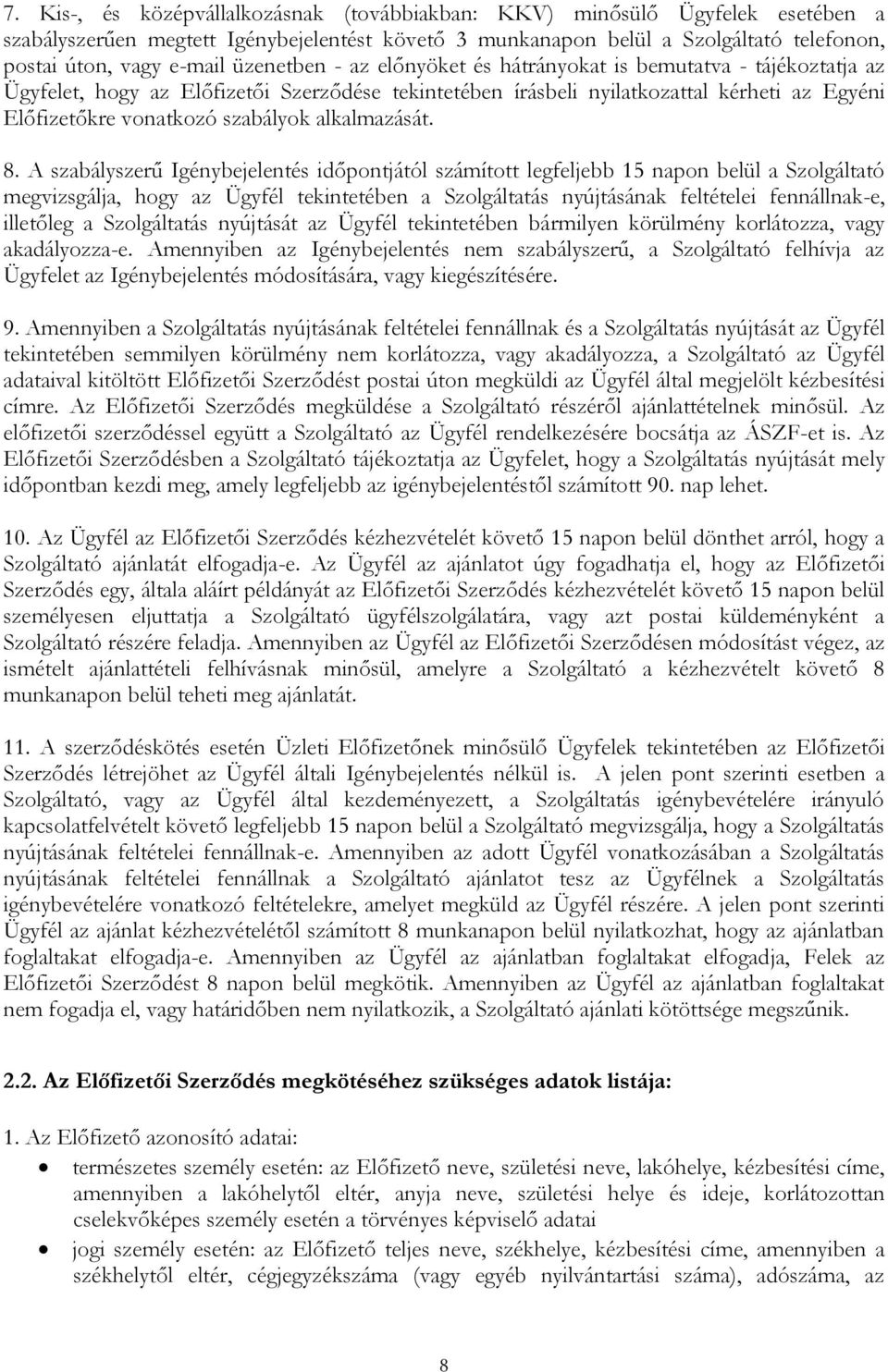 alkalmazását. 8.
