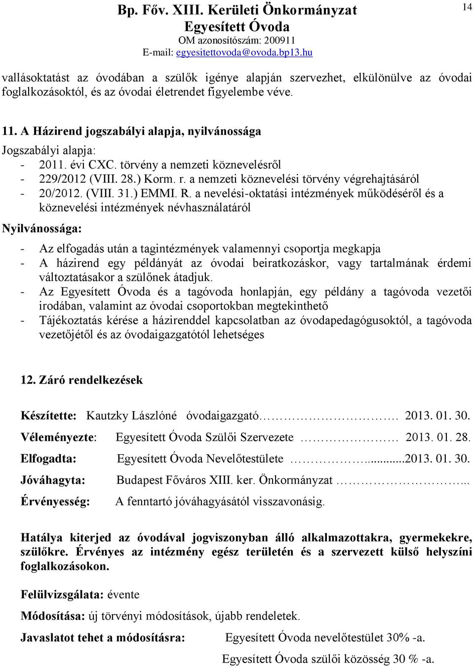 a nemzeti köznevelési törvény végrehajtásáról - 20/2012. (VIII. 31.) EMMI. R.