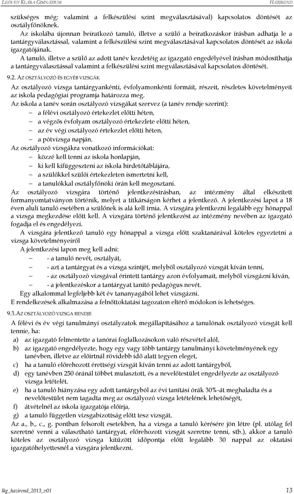 igazgatójának.