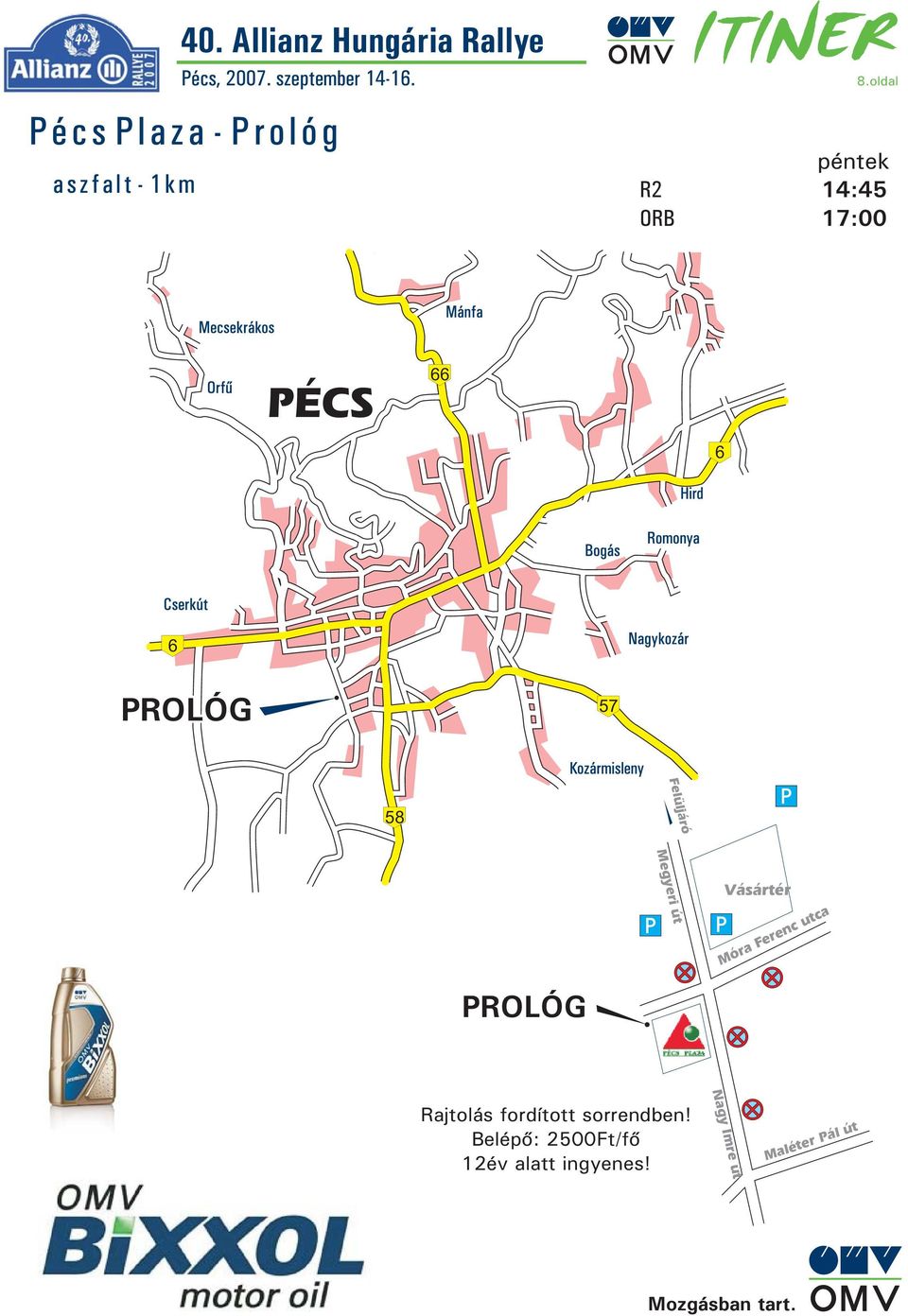 58 Megyeri út Vásártér Móra Ferenc utca PROLÓG Nagy Imre út