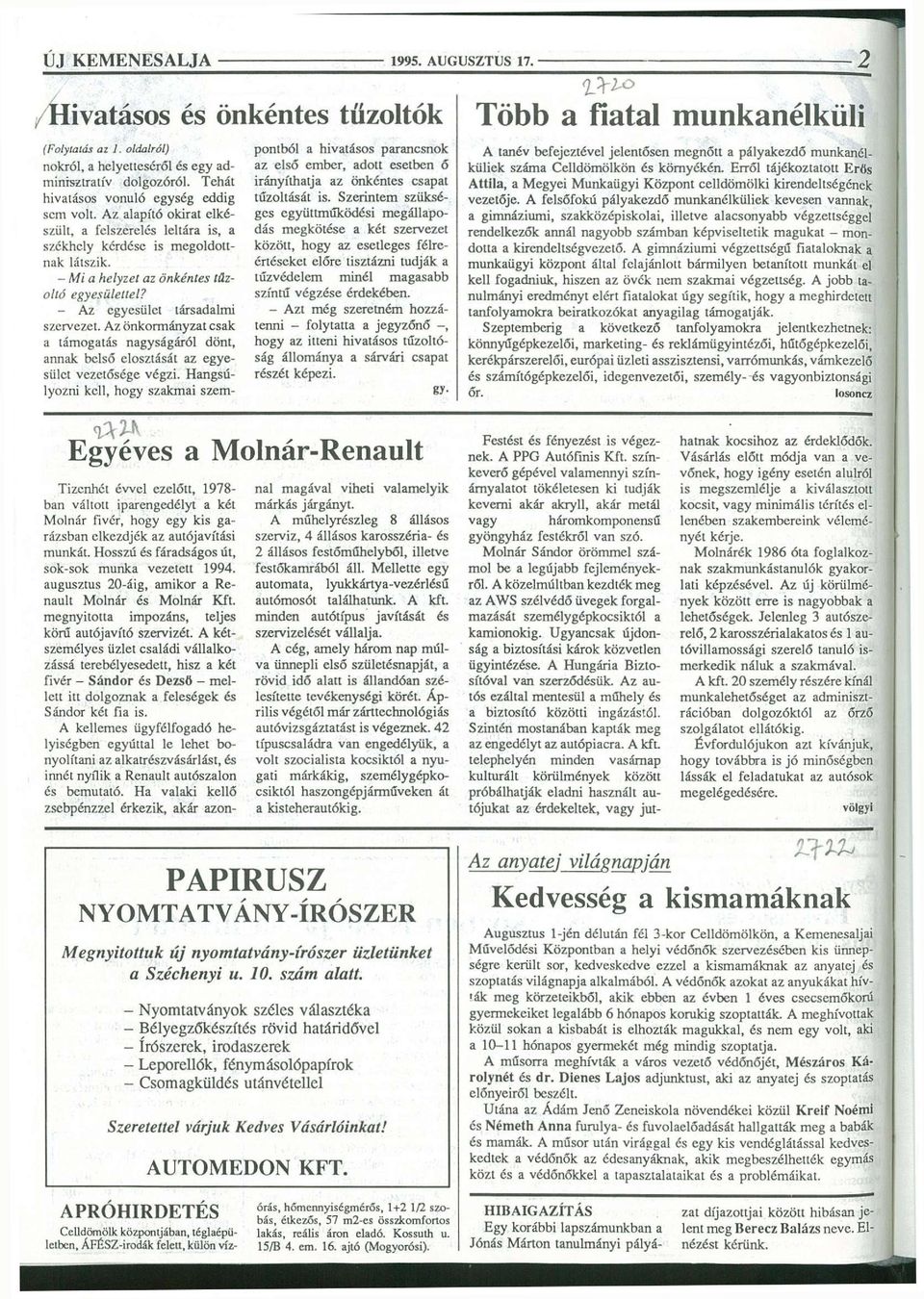 Az önkormányzat csak a támogatás nagyságáról dönt, annak belső elosztását az egyesület vezetősége végzi.