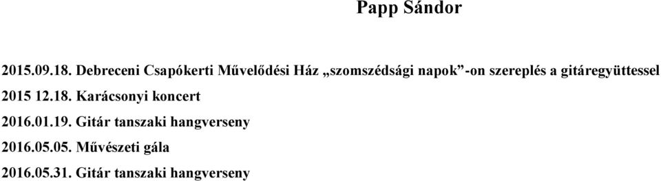 szereplés a gitáregyüttessel 2015 12.18.