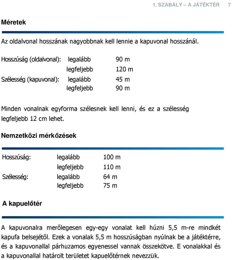 legfeljebb 12 cm lehet.