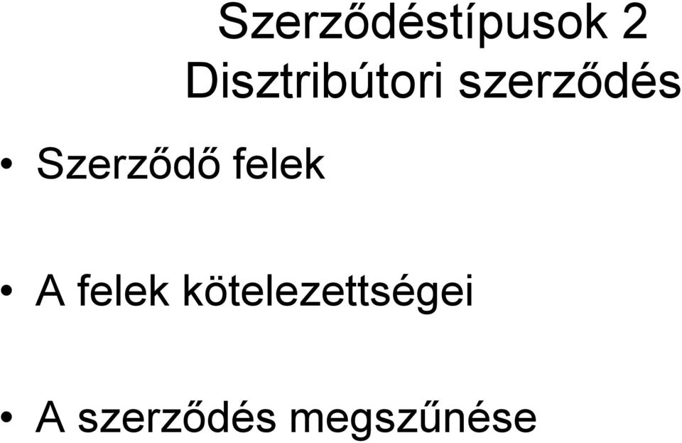 Disztribútori szerződés A