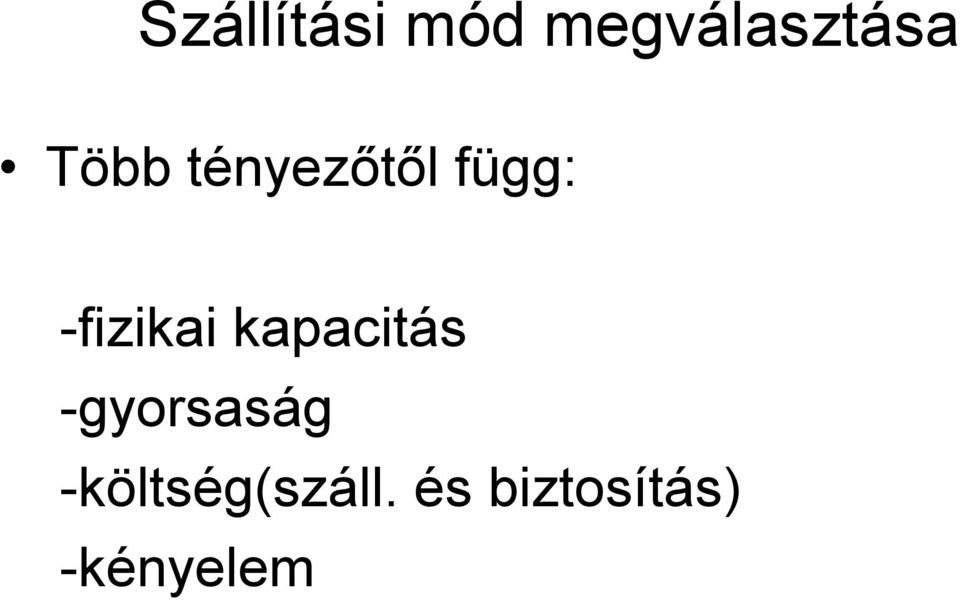 kapacitás -gyorsaság
