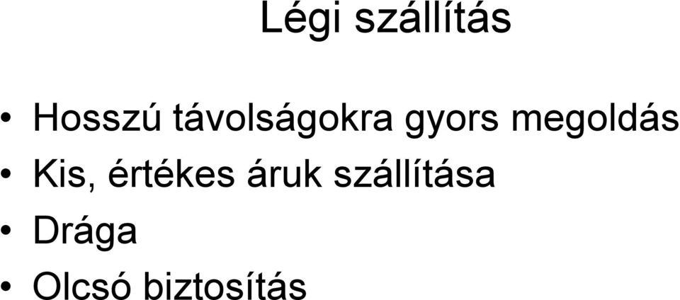 megoldás Kis, értékes