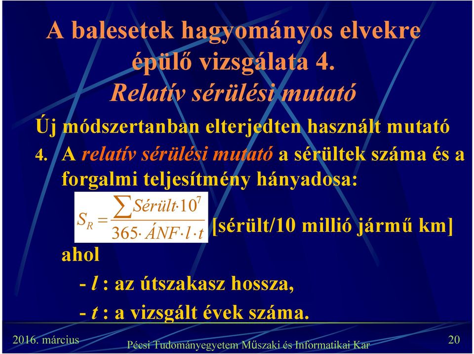 S R épülő vizsgálata 4.