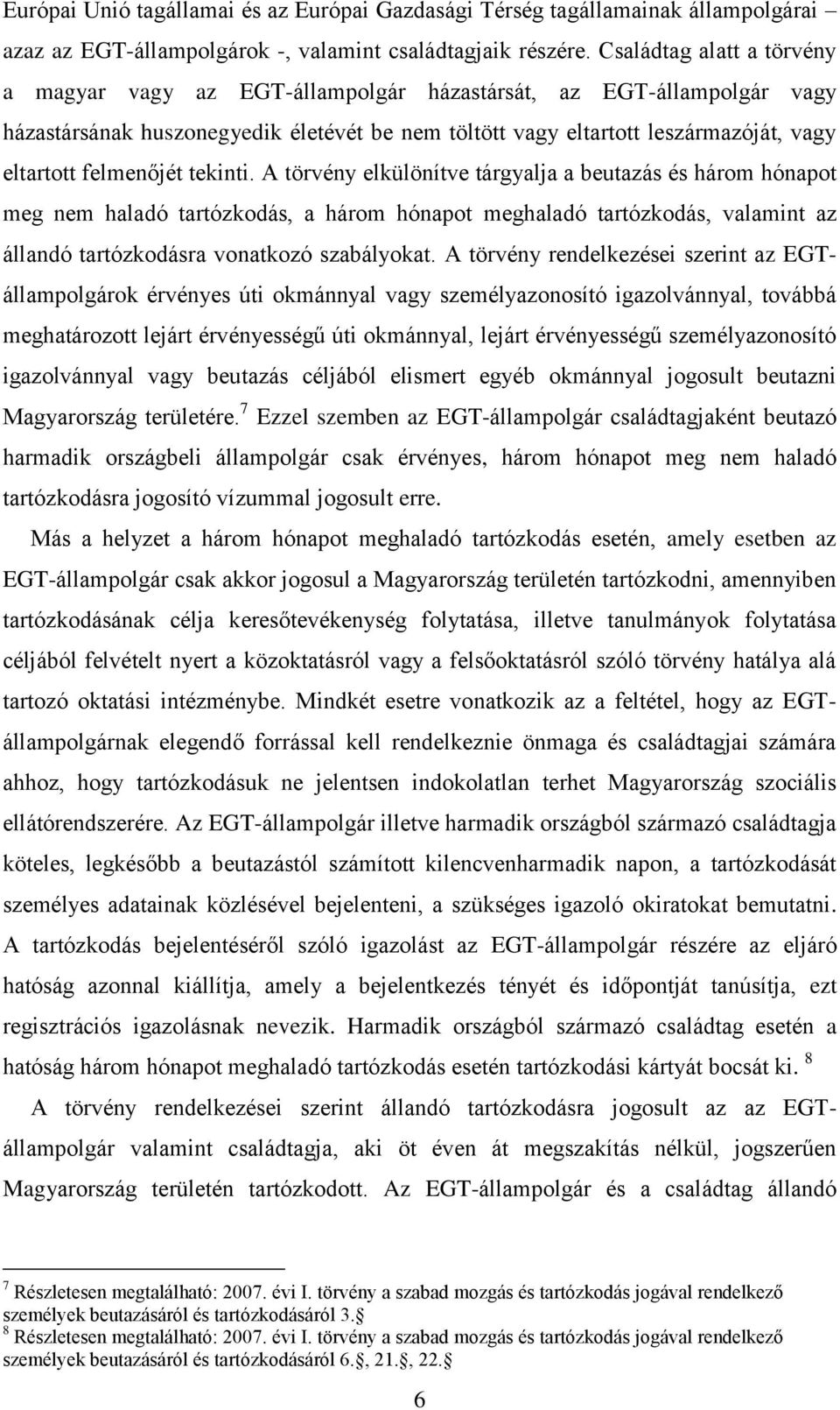 felmenőjét tekinti.