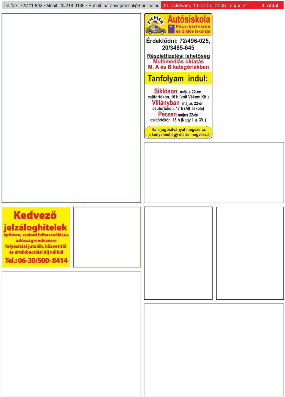 Tanfolyam indul: Siklóson május 22-én, csütörtökön, 16 h (volt Vékom Kft.