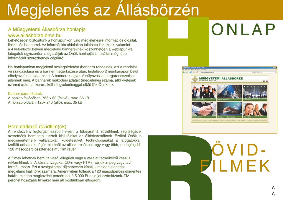 információt szerezhetnek cégükről.