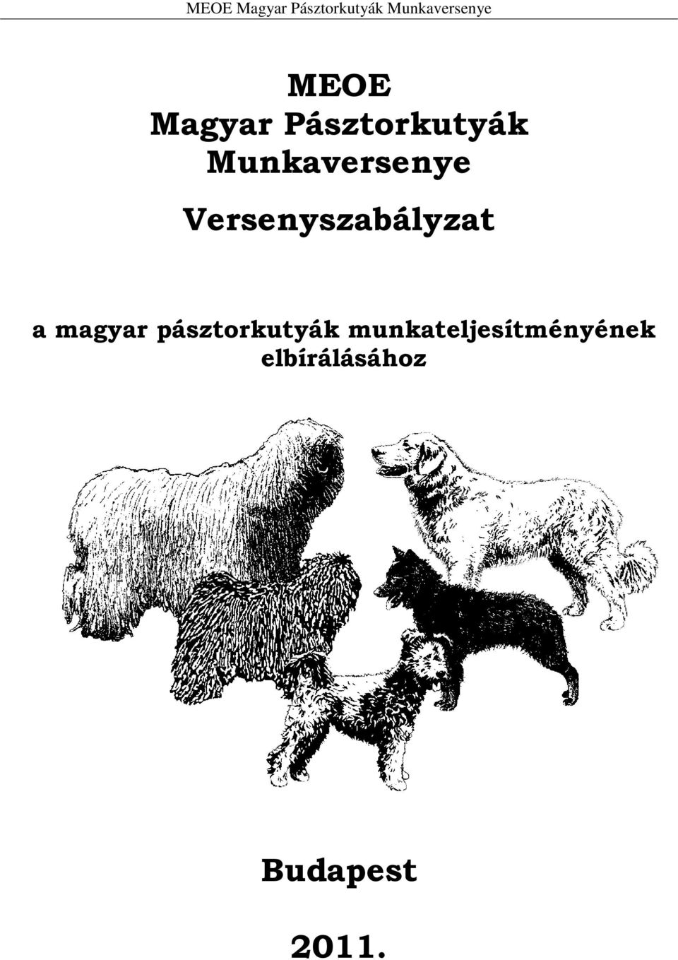 a magyar pásztorkutyák