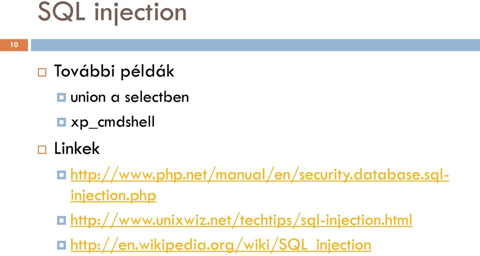 database.sqlinjection.php http://www.unixwiz.