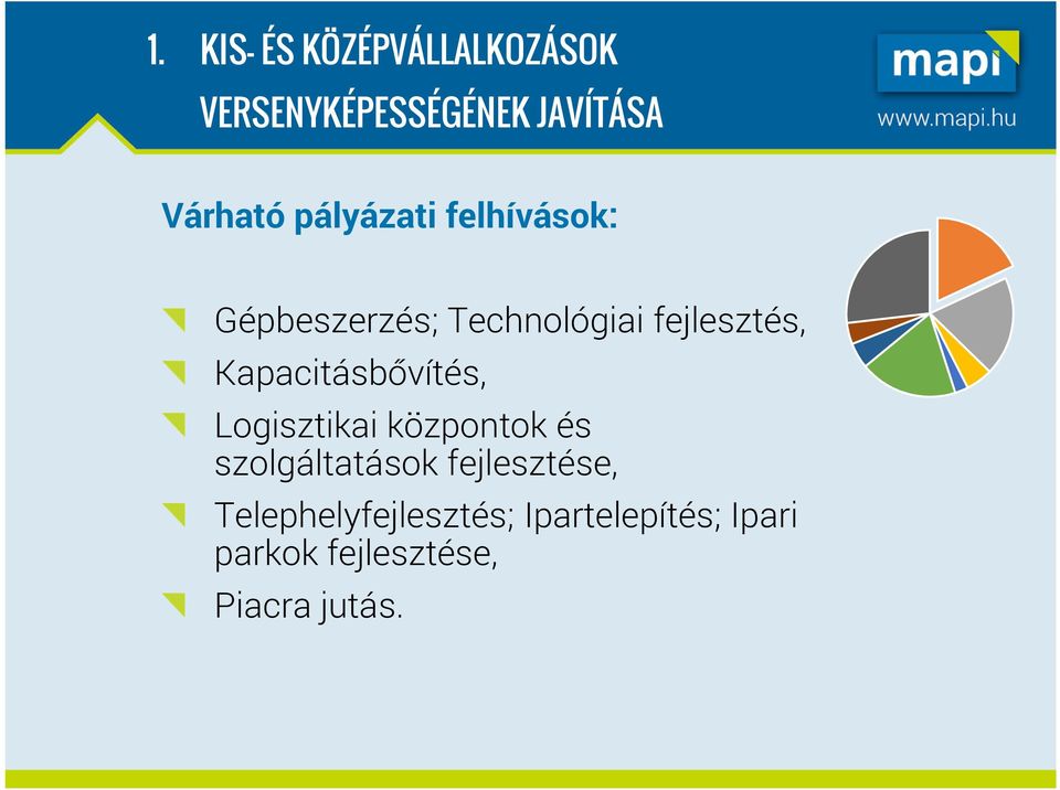 Kapacitásbővítés, Logisztikai központok és szolgáltatások