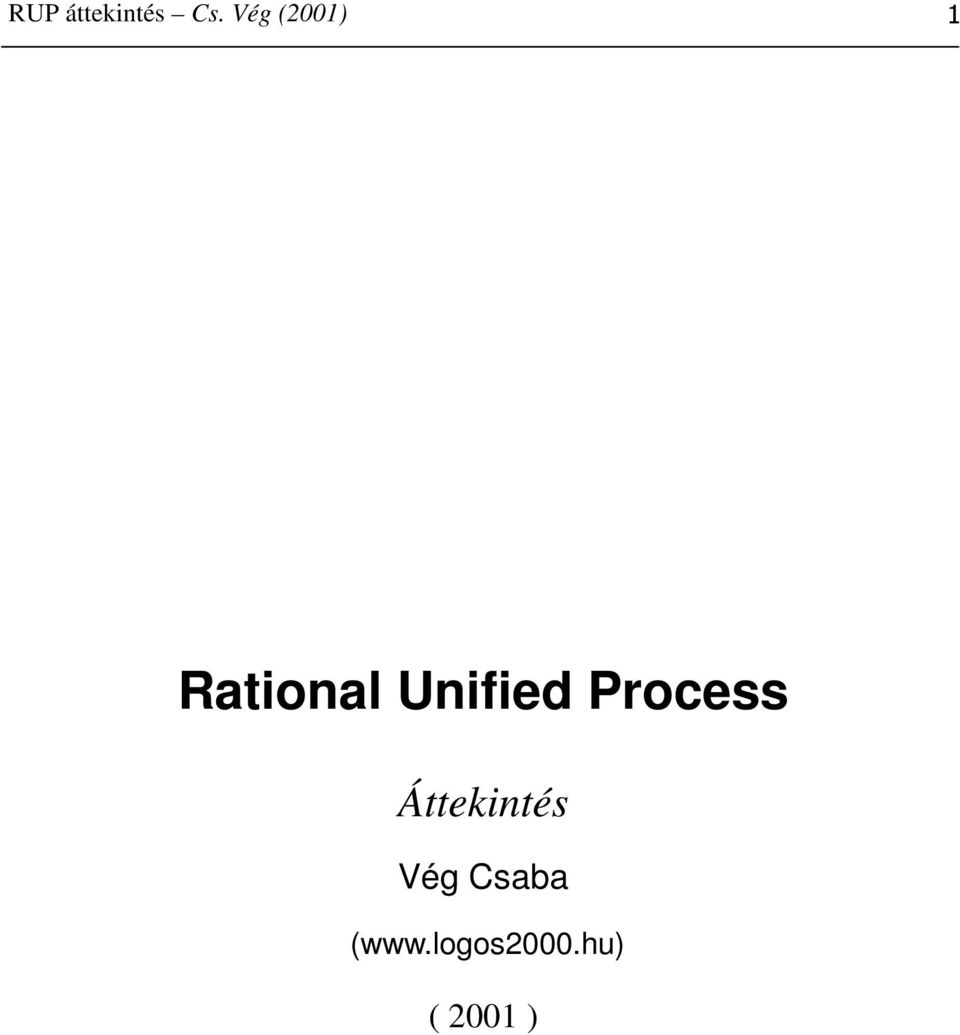 Unified Process Áttekintés