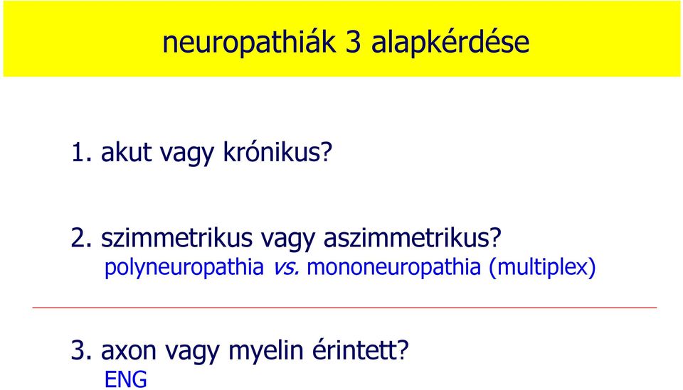 szimmetrikus vagy aszimmetrikus?