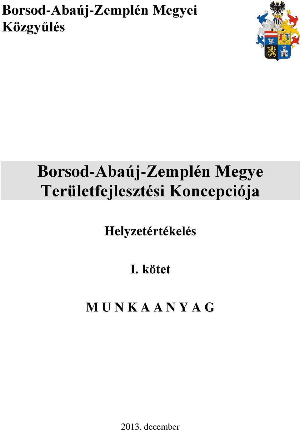 Borsod-Abaúj-Zemplén Megye Területfejlesztési Koncepciója - PDF Ingyenes  letöltés