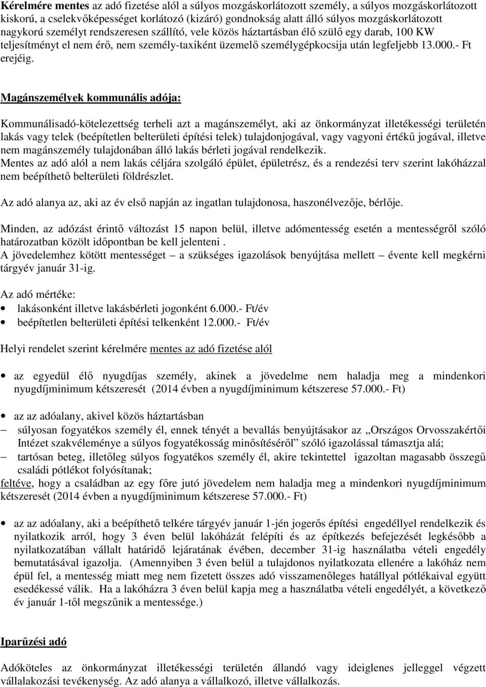 - Ft erejéig.