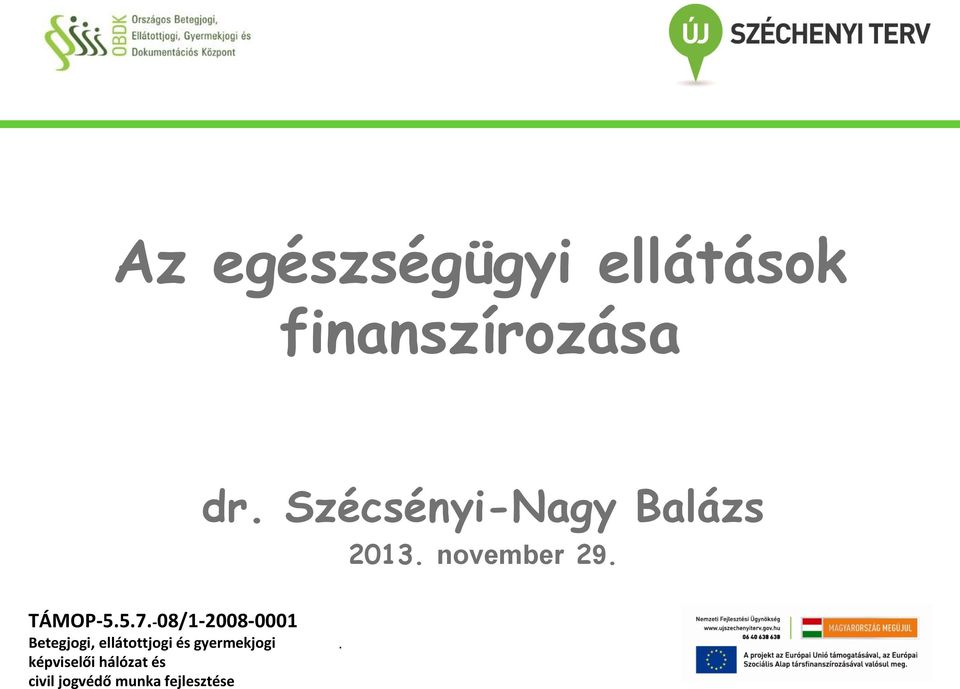Szécsényi-Nagy Balázs 2013