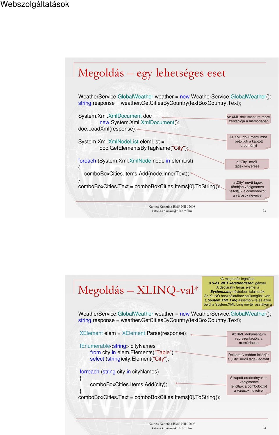 items.add(node.innertext); comboboxcities.text = comboboxcities.items[0].