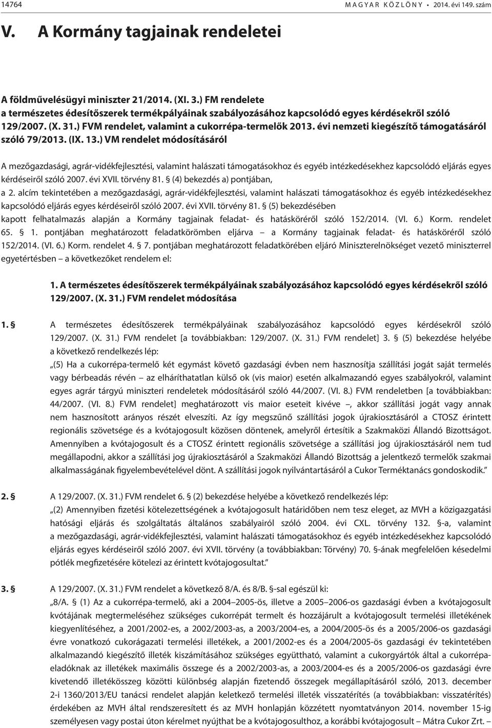 évi nemzeti kiegészítő támogatásáról szóló 79/2013. (IX. 13.