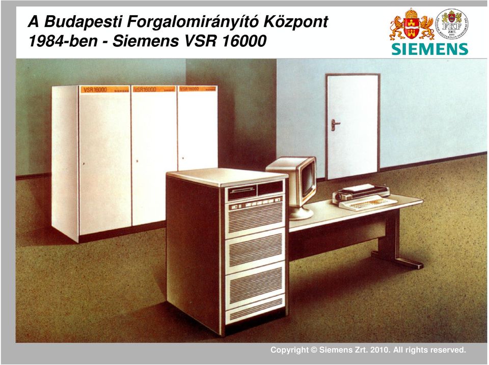 Központ 1984-ben