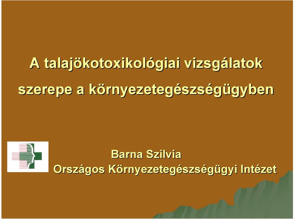 környezetegészségügybengyben Barna