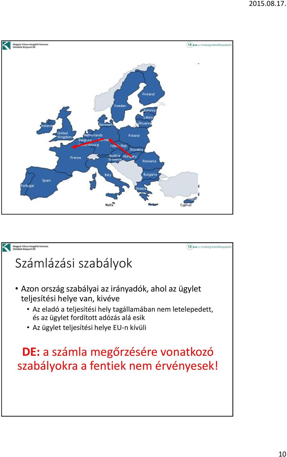 letelepedett, és az ügylet fordított adózás alá esik Az ügylet teljesítési